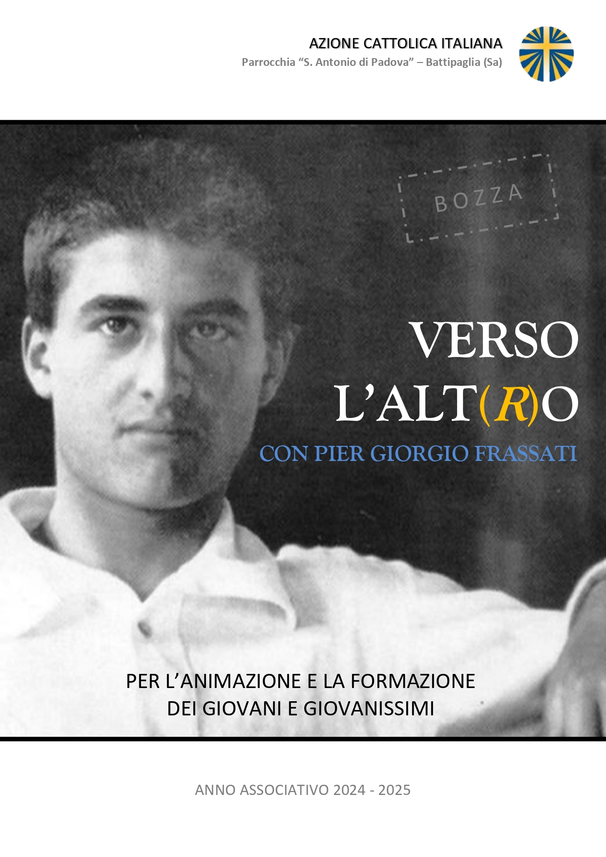 Verso L’Alt(r)o: Un Cammino Con Pier Giorgio Frassati